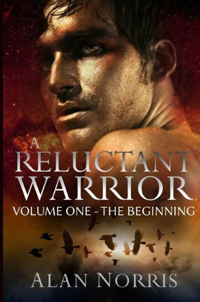 A Reluctant Warrior: The Beginning