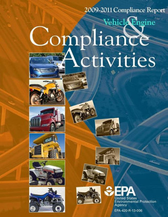 2009-2011 Compliance Report: Vehicle Engine & Compliance Activities