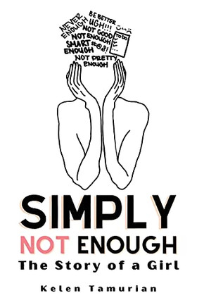 Simply Not Enough: The Story Of A Girl