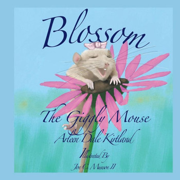 Blossom, the Giggly Mouse
