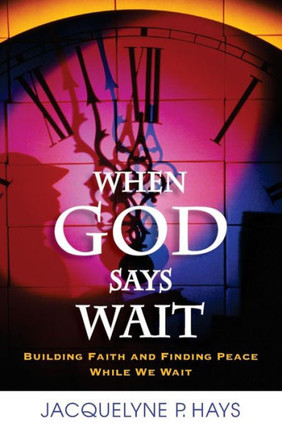 When God Says Wait