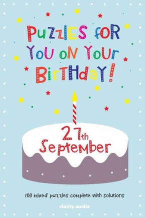 Puzzles for you on your Birthday - 27th September