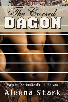 The cursed: dagon: (Vampire Domination Erotic Romance)