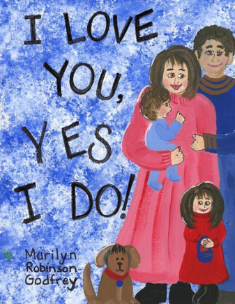 I Love You, Yes I Do!