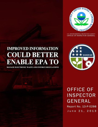 Improved Information Could Better Enable EPA to Manage Electronic Waste and Enforce Regulations