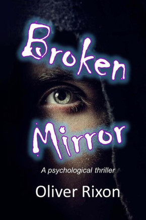 Broken Mirror: A psychological thriller