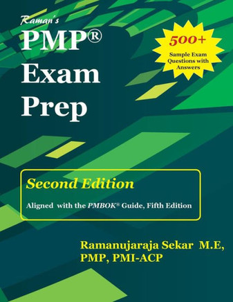 RAMAN's PMP EXAM PREP Guide for PMBOK 5th edition: The guide for PMP Exam Preparation