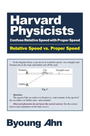 Harvard Physicists Confuse Relative Speed with Proper Speed: Relative Speed vs. Proper Speed