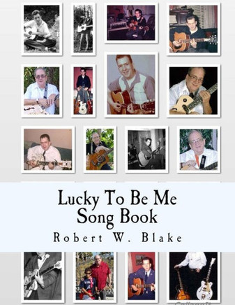 Lucky To Be Me Song Book