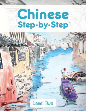Chinese Step by Step: Level Two