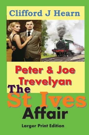 The St Ives Affair: Larger Print Edition