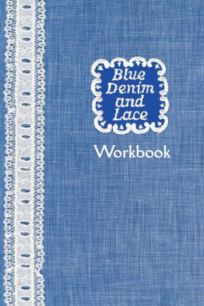 Blue Denim and Lace Workbook