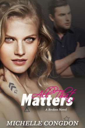 All That Matters : 9781500787660