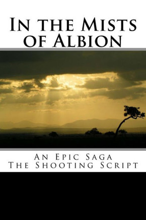In the Mists of Albion: An Epic Saga