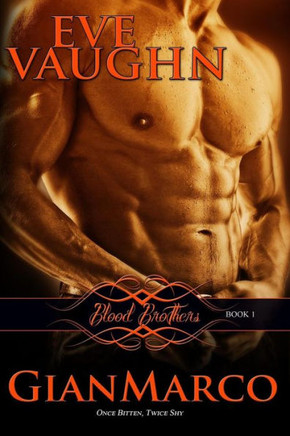 GianMarco: Blood Brothers: Book One