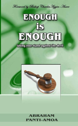 Enough Is Enough!: Taking Your Stand Against The Devil