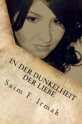 In der Dunkelheit der Liebe: Das ist das Ende
