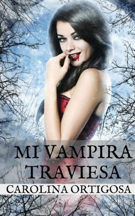 Mi vampira traviesa