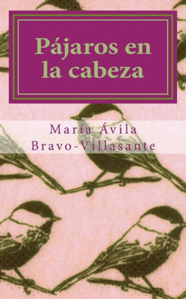 P??aros en la cabeza