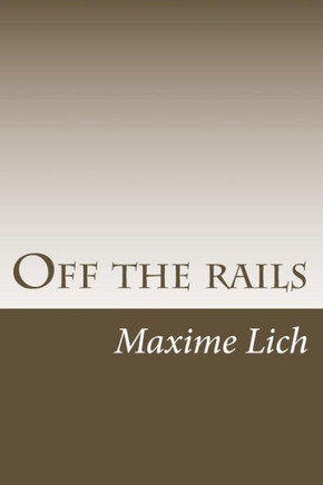 Off the rails: (Novels Compilation)
