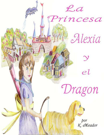 La Princesa Alexia y el Dragon