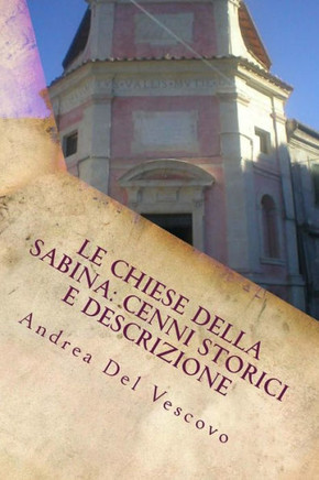 Le chiese della Sabina: cenni storici e descrizione: Vol. V