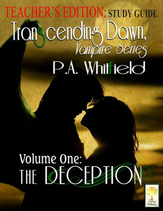Transcending Dawn, The Deception Study Guide: Teacher's Edition