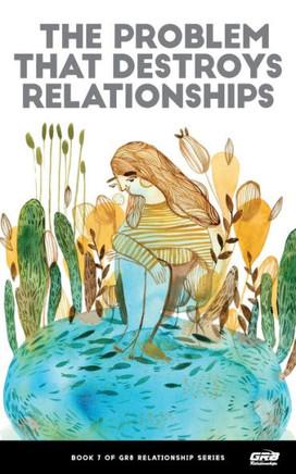 The Problem That Destroys Relationships