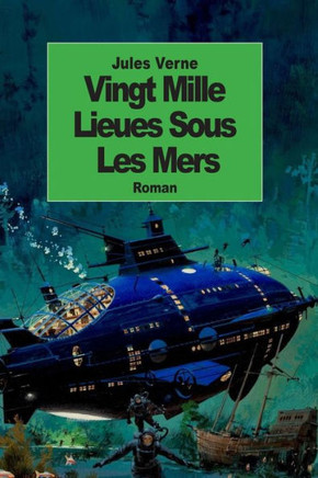 Vingt Mille Lieues Sous Les Mers : 9781500960292
