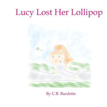 Lucy Lost Her Lollipop