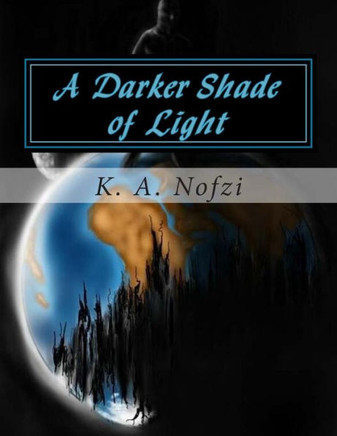 A Darker Shade of Light: Vol. I