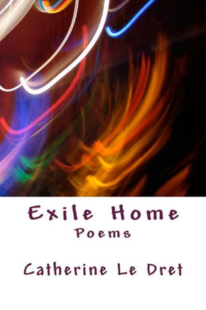 Exile Home: Poems