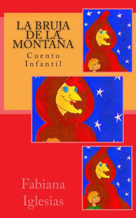 La bruja de la montaNa: Cuento Infantil