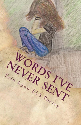 Words I'Ve Never Sent