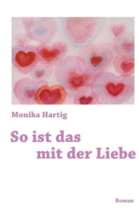 So ist das mit der Liebe