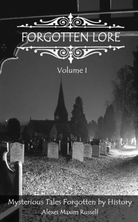 Forgotten Lore: Volume I