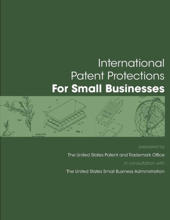 International Patent Protection for Small Businesses
