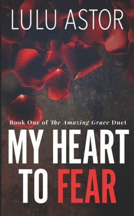 My Heart to Fear