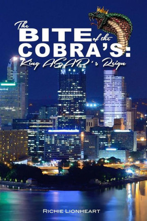 The Bite of the Cobra's: King ASAP's Reign