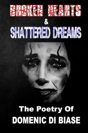 Broken Hearts & Shattered Dreams