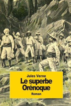 Le superbe Oranoque : 9781501092497