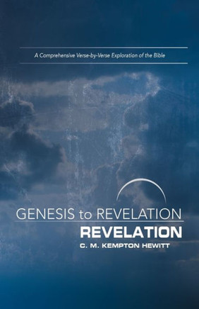 Genesis to Revelation: Revelation Participant Book: A Comprehensive Verse-By-Verse Exploration of the Bible