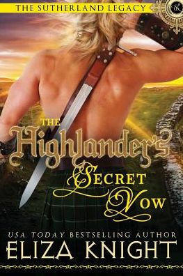 The Highlander'S Secret Vow
