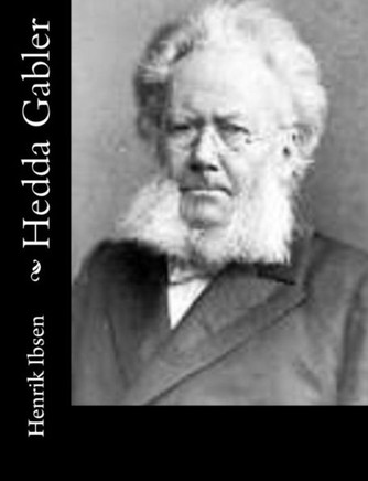 Hedda Gabler : 9781502309921