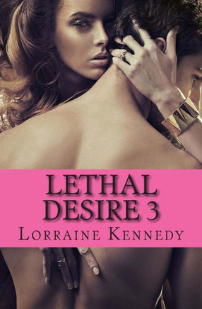Lethal Desire 3