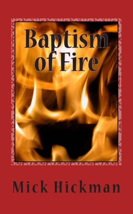 Baptism of Fire : 9781502339904