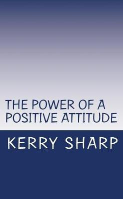 The Power of a Positive Attitude