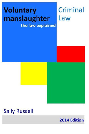 Voluntary Manslaughter: the law explained