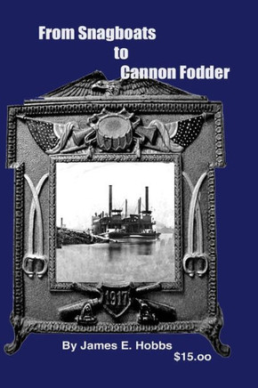 From Snagboats to Cannon Fodder
