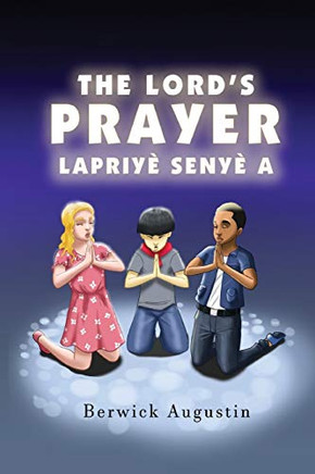 The Lord's Prayer : Priye Senye A
